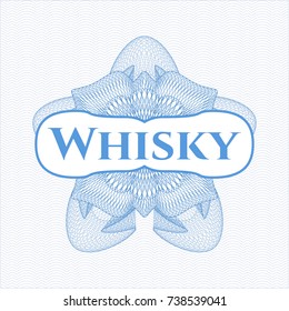 Light blue rosette (money style emblem) with text Whisky inside