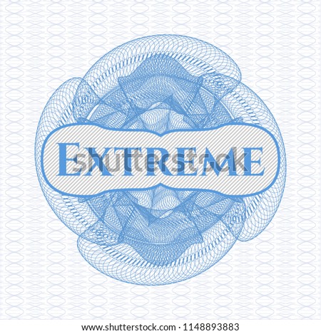 Light blue rosette (money style emblem) with text Extreme inside
