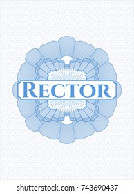 Light blue rosette with text Rector inside Light blue rosette with text Rector inside