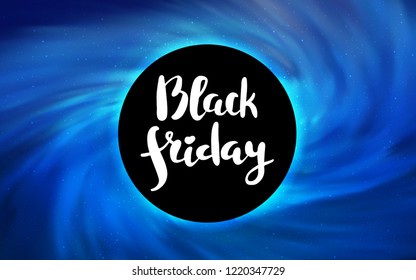 Light BLUE vector pattern with a black hole, stars. Colorful illustration of a black hole on a starry backdrop. Backdrop for super sales on Black Friday.