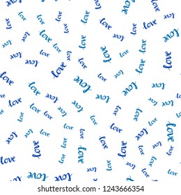 Light BLUE vector seamless backdrop with phrase LOVE YOU. Colorful illustration with quote LOVE YOU in celebration style. Pattern for trendy fabric, wallpapers.