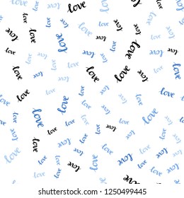 Light BLUE vector seamless backdrop with phrase LOVE YOU. Illustration with colorful phrase LOVE YOU in romantic style. Texture for window blinds, curtains.