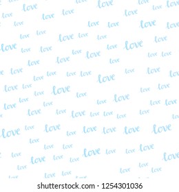 Light BLUE vector seamless backdrop with phrase LOVE YOU. Decorative illustration with words of love in abstract style. Pattern for design of fabric, wallpapers.