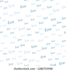 Light BLUE vector seamless backdrop with phrase LOVE YOU. Illustration with phrase LOVE YOU for valentine's day. Design for wallpaper, fabric makers.