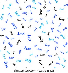 Light BLUE vector seamless backdrop with phrase LOVE YOU. Illustration with phrase LOVE YOU for valentine's day. Design for wallpaper, fabric makers.