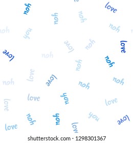 Light BLUE vector seamless backdrop with phrase LOVE YOU. Illustration with phrase LOVE YOU for valentine's day. Design for wallpaper, fabric makers.