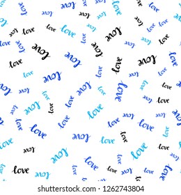 Light BLUE vector seamless background with words of love. Decorative illustration with words of love in abstract style. Pattern for trendy fabric, wallpapers.