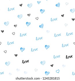 Light BLUE vector seamless cover with quote LOVE YOU, hearts. Design in doodle style with text LOVE YOU, hearts. Design for wallpaper, fabric makers.