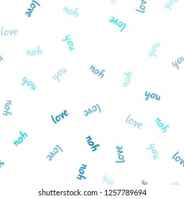 Light BLUE vector seamless cover with quote LOVE YOU. Phrase LOVE YOU with colorful gradient in abstract style. Texture for window blinds, curtains.