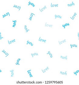 Light BLUE vector seamless cover with quote LOVE YOU. Decorative illustration with words of love in abstract style. Pattern for trendy fabric, wallpapers.