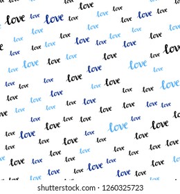 Light BLUE vector seamless cover with quote LOVE YOU. Phrase LOVE YOU with colorful gradient in abstract style. Pattern for design of fabric, wallpapers.