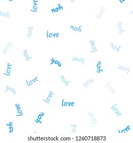 Light BLUE vector seamless cover with quote LOVE YOU. Decorative design in doodle style with text LOVE YOU. Design for wallpaper, fabric makers.