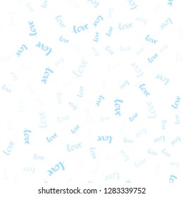 Light BLUE vector seamless cover with quote LOVE YOU. Colorful illustration with quote LOVE YOU in celebration style. Texture for window blinds, curtains.
