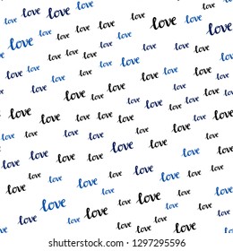 Light BLUE vector seamless cover with quote LOVE YOU. Illustration with colorful phrase LOVE YOU in romantic style. Pattern for trendy fabric, wallpapers.
