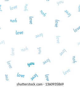 Light BLUE vector seamless cover with quote LOVE YOU. Illustration with phrase LOVE YOU for valentine's day. Design for wallpaper, fabric makers.