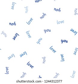 Light BLUE vector seamless pattern with phrase LOVE YOU. Decorative design in doodle style with text LOVE YOU. Design for textile, fabric, wallpapers.