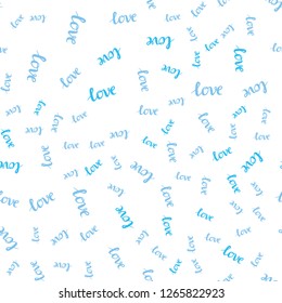 Light BLUE vector seamless pattern with phrase LOVE YOU. Illustration with phrase LOVE YOU for valentine's day. Pattern for design of fabric, wallpapers.