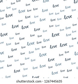 Light BLUE vector seamless pattern with phrase LOVE YOU. Illustration with phrase LOVE YOU for valentine's day. Design for wallpaper, fabric makers.