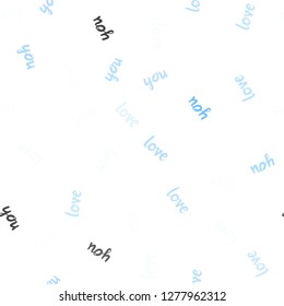 Light BLUE vector seamless pattern with phrase LOVE YOU. Decorative design in doodle style with text LOVE YOU. Texture for window blinds, curtains.