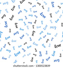 Light BLUE vector seamless pattern with phrase LOVE YOU. Decorative illustration with words of love in abstract style. Pattern for design of fabric, wallpapers.