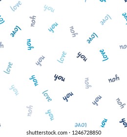 Light BLUE vector seamless template with text LOVE YOU. Illustration with colorful phrase LOVE YOU in romantic style. Pattern for design of fabric, wallpapers.
