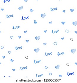 Light BLUE vector seamless template with text LOVE YOU, hearts. Colorful gradient phrase LOVE YOU, hearts in abstract style. Design for wallpaper, fabric makers.