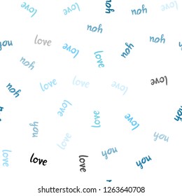 Light BLUE vector seamless template with text LOVE YOU. Colorful illustration with quote LOVE YOU in celebration style. Pattern for design of fabric, wallpapers.