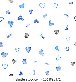 Light BLUE vector seamless template with text LOVE YOU, hearts. Illustration with words of love, hearts in abstract style. Design for wallpaper, fabric makers.