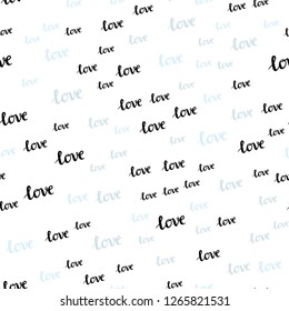 Light BLUE vector seamless template with text LOVE YOU. Illustration with colorful phrase LOVE YOU in romantic style. Pattern for design of fabric, wallpapers.