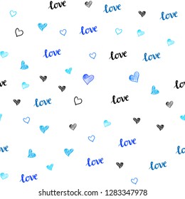 Light BLUE vector seamless template with text LOVE YOU, hearts. Romantic illustration with colorful phrase LOVE YOU, hearts. Design for wallpaper, fabric makers.