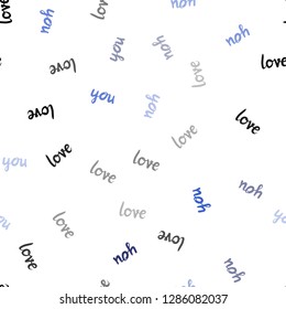 Light BLUE vector seamless template with text LOVE YOU. Illustration with phrase LOVE YOU for valentine's day. Design for wallpaper, fabric makers.