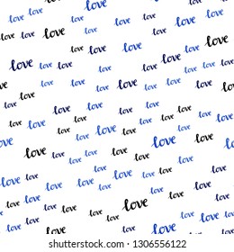 Light BLUE vector seamless template with text LOVE YOU. Decorative illustration with words of love in abstract style. Design for wallpaper, fabric makers.