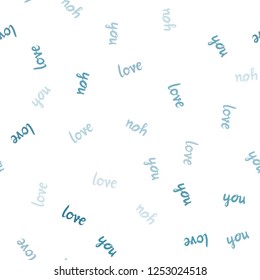 Light BLUE vector seamless texture with words LOVE YOU. Illustration with phrase LOVE YOU for valentine's day. Design for wallpaper, fabric makers.