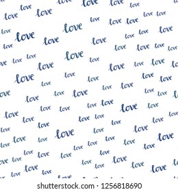 Light BLUE vector seamless texture with words LOVE YOU. Illustration with colorful phrase LOVE YOU in romantic style. Design for wallpaper, fabric makers.