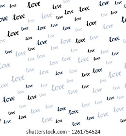 Light BLUE vector seamless texture with words LOVE YOU. Decorative illustration with words of love in abstract style. Design for wallpaper, fabric makers.