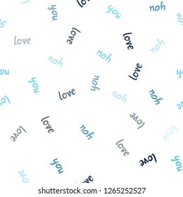 Light BLUE vector seamless texture with words LOVE YOU. Decorative design in doodle style with text LOVE YOU. Design for wallpaper, fabric makers.