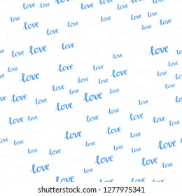 Light Blue vector seamless texture with words LOVE YOU. Decorative illustration with words of love in abstract style. Design for wallpaper, fabric makers.