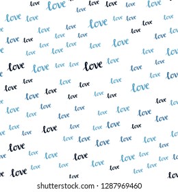 Light BLUE vector seamless texture with words LOVE YOU. Illustration with colorful phrase LOVE YOU in romantic style. Pattern for trendy fabric, wallpapers.
