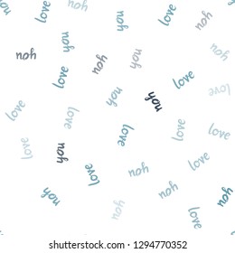 Light BLUE vector seamless texture with words LOVE YOU. Colorful illustration with quote LOVE YOU in celebration style. Design for wallpaper, fabric makers.