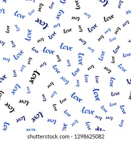 Light BLUE vector seamless texture with words LOVE YOU. Illustration with phrase LOVE YOU for valentine's day. Pattern for trendy fabric, wallpapers.