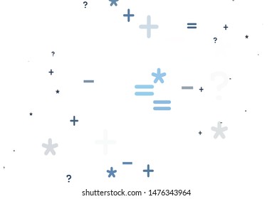 Light BLUE vector texture with mathematic symbols. Illustration with Numeral symbols on abstract template. Pattern for posters, banners of math books.