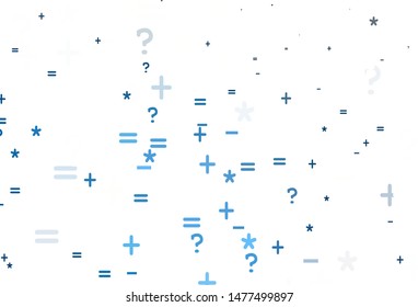 Light BLUE vector texture with mathematic symbols. Illustration with Numeral symbols on abstract template. Pattern for ad, booklets, leaflets of education.
