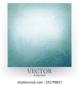 light blue and white old paper vector background, blue border with texture and white opaque cloudy center for adding text 