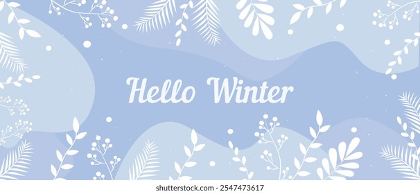 A light blue winter-themed background with white botanical elements and the text Hello Winter in the center.