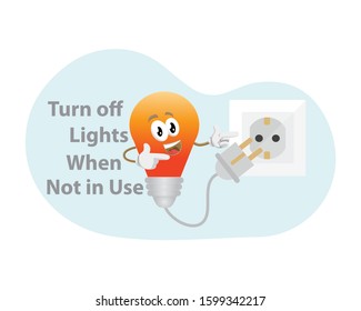 Light bulb character and inscription turn off lights when not in use. vector illustration 