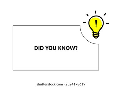 Light bulb with exclamation mark and ‘Did You Know?’ text - ideal for trivia and educational content.