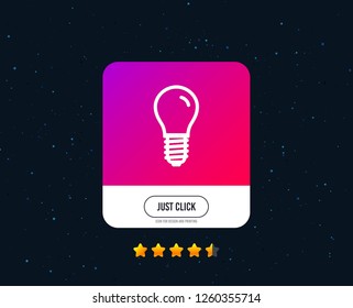 Light bulb icon. Lamp E14 screw socket symbol. Led light sign. Web or internet icon design. Rating stars. Just click button. Vector