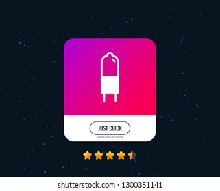 Light bulb icon. Lamp G4 socket symbol. Led or halogen light sign. Web or internet icon design. Rating stars. Just click button. Vector