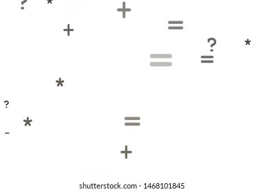 Light Gray vector background with arithmetic signs. Modern geometrical illustration with numerals. Best design a poster, banner of a math college.