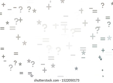 Light Gray vector layout with algebra elements. Illustration with Numeral symbols on abstract template. Pattern for ad, booklets, leaflets of education.